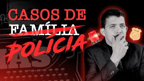 Casos de Família e de Polícia - Notícias de 5ª # 015 (com Kim Paim)