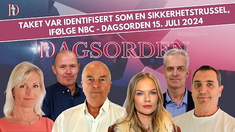 Taket var identifisert som en sikkerhetstrussel, ifølge NBC - Dagsorden 15. juli 2024