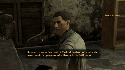 He wants me to trust the government, not bloody likely! (Fallout: New Vegas)