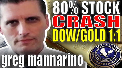 80% Stock Crash & DOW/Gold Parity | Gregory Mannarino