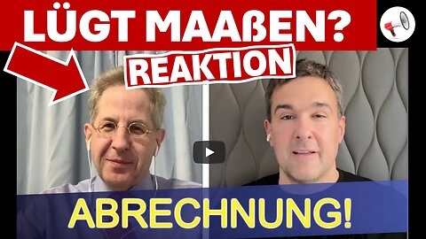 Lügt Dr. Maaßen? Reaktion auf das Interview von Reitschuster mit Dr. Maaßen