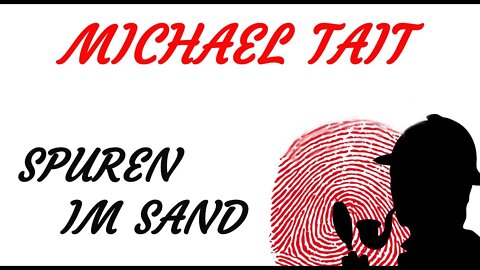 KRIMI Hörspiel - Michael Tait - SPUREN IM SAND