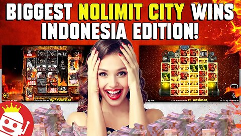 ⚡ BIGGEST NOLIMIT CITY WINS: 🇮🇩 INDONESIA EDITION