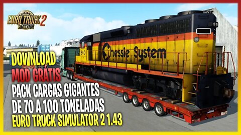 ETS2 PACK DE CARGAS GIGANTES FERROVIÁRIAS DE 70 A 100 TONELADAS PARA EURO TRUCK SIMULATOR 2 1.43