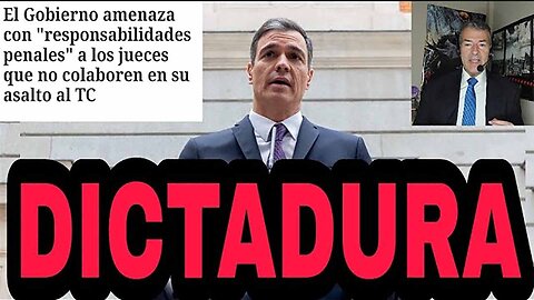 09dic2022 El gobierno dictador español controla el consejo general del poder judicial y el tribunal constitucional · Abogado contra la Demagogia || RESISTANCE ...-