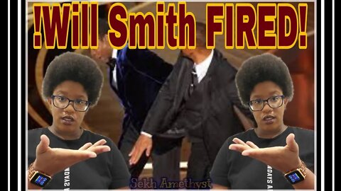 Will Smith FIRED!!!