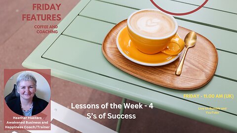 🌟This Week's 'Friday Features'! - The 4 S's of Success🌟