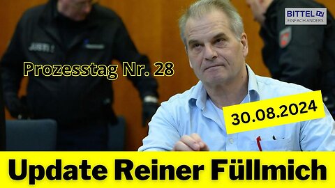 Reiner Fuellmich - Update - Prozesstag Nr. 28 - Teil 2 - 30.08.2024