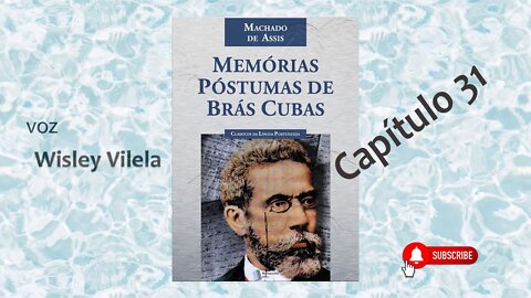 Capítulo 31 | Memórias Póstumas de Brás Cubas | A borboleta preta