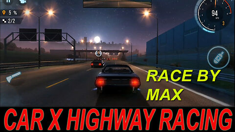 Max Velocity Showdown: Car X Highway Racing Game | MAX RACE