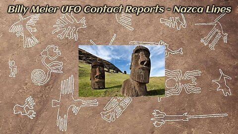 Billy Meier UFO Contact Reports - Nazca Lines