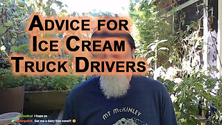 Advice to Ice Cream Truck Drivers, Drive Slow, Give Kids Time To Get Money From Parents & Run Out