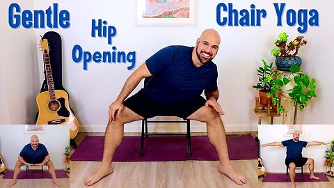 Gentle Hip Opening Chair Yoga - 38 Minute Class - Fully Seated