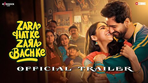 Zara Hatke Zara Bachke - Official Trailer | Vicky K & Sara Ali K | Dinesh V | Laxman U | 2nd June 23