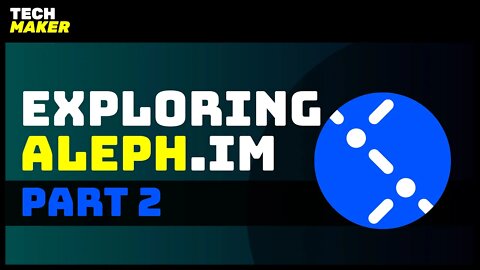 Aleph.im Tutorial | Using Experimental Web Sockets to Listen to the Network | Part 2