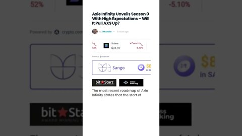 Axie Infinity Unveils Season 0 – Will It Pull AXS Up? #axieinfinity #axs @AltcoinDaily @BitBoyCrypto