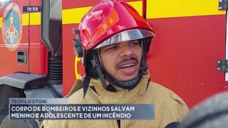 Teófilo Otoni: Corpo de bombeiros e vizinhos salvam menino e adolescente de um incêndio