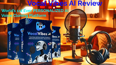 Vocal Vibes AI Review - World’s 1st Ever PERSONALIZED AI Voice Cloning Platform