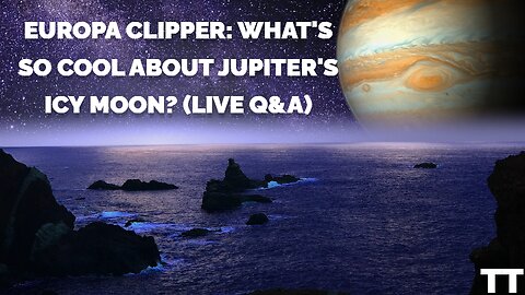 Europa Clipper: What's So Cool About Jupiter's Icy Moon? (Live Q&A)