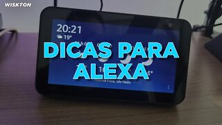 Dicas para Alexa