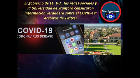 las redes sociales y la Universidad de Stanford censuraron información verdadera sobre el COVID-