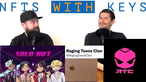 NFTs With KEYs - Raging Teens Clan Higlight