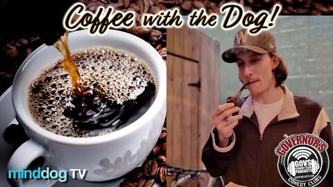 Coffee with the Dog EP178 - Play It Again Sam