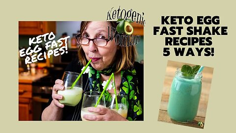 Keto Egg Fast Shake Recipes-5 Versions inc Dairy Free, No Raw Eggs , Green St. Patrick's Day Shake!