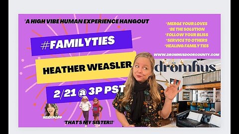 #FAMILYTIES with sister Heather Weasler 2/21