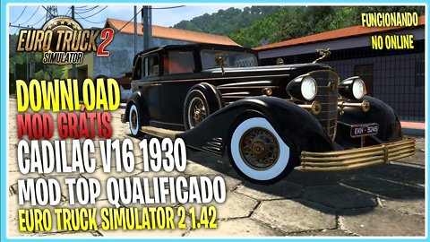 MOD CARRO CADILAC V16 1930 EURO TRUCK SIMULATOR 2 MODS ETS2 1.42