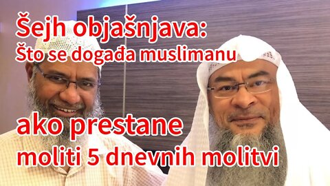 Šejh objašnjava - Što se događa muslimanu ako prestane moliti 5 dnevnih molitvi | Pax Vobiscum