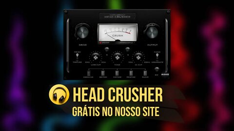 Vst Plugin Grátis (Head Crusher Saturador)