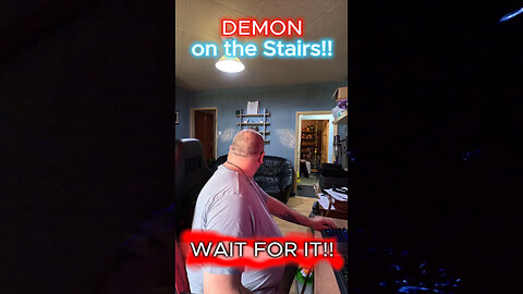 The Demon / Beast On The Stairs!!!😲😨😱