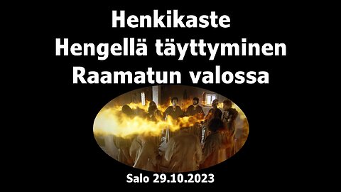 Henkikaste Hengellä täyttyminen Raamatun valossa