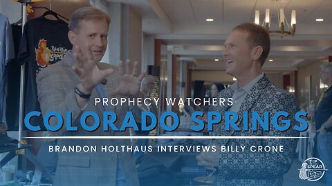 Interview with Billy Crone | Colorado Springs Prophecy Watchers Conference