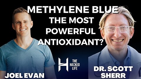 Why Supplement With Methylene Blue: Most Powerful Antioxidant - Dr. Scott Sherr