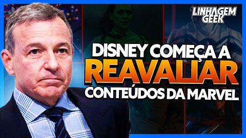 CEO DA DINSEY SENTIU! CONTEÚDOS DA MARVEL SERÃO REAVALIADOS