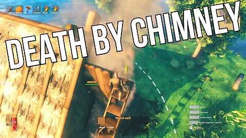 Death By Chimney - Valheim