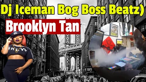 Dj Iceman (Big Boss Beatz)Brooklyn Tan (Boom Bap Beat)