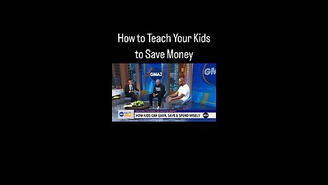 How to teach your kids to save money.