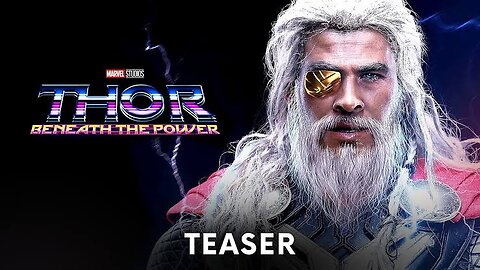 THOR 5 - Beneath the Power | Official Trailer