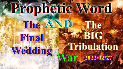 The wedding, War and the big Tribulation is near