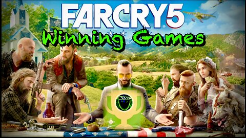 Winning Games: FARCRY 5 - Night 1 of Purging Cultists