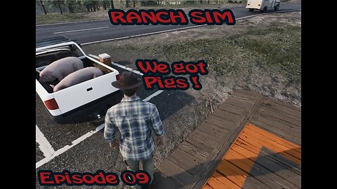 Ranch Sim - Ep 09 - Pigs