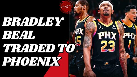 Sports Steady Live | Bradley Beal traded to phoenix 😮