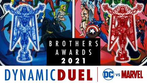 Best of DC & Marvel 2020 2021 Brothers Awards