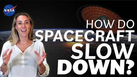 How Do Spacecraft Slow Down? We Asked a NASA Technologist