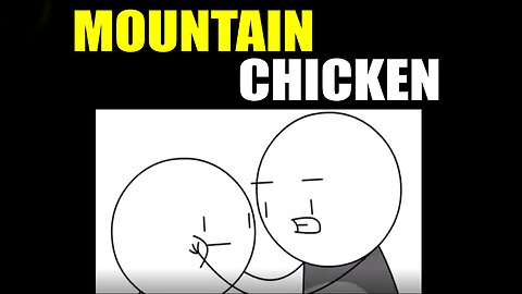 Mountain Chicken