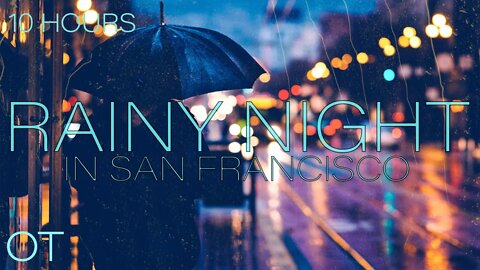 RAINY NIGHT in San Francisco, California (Binaural City Sounds) Rain Ambience with urban traffic