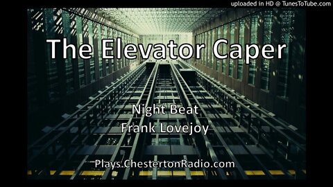 The Elevator Caper - Night Beat